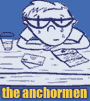 The Anchormen
